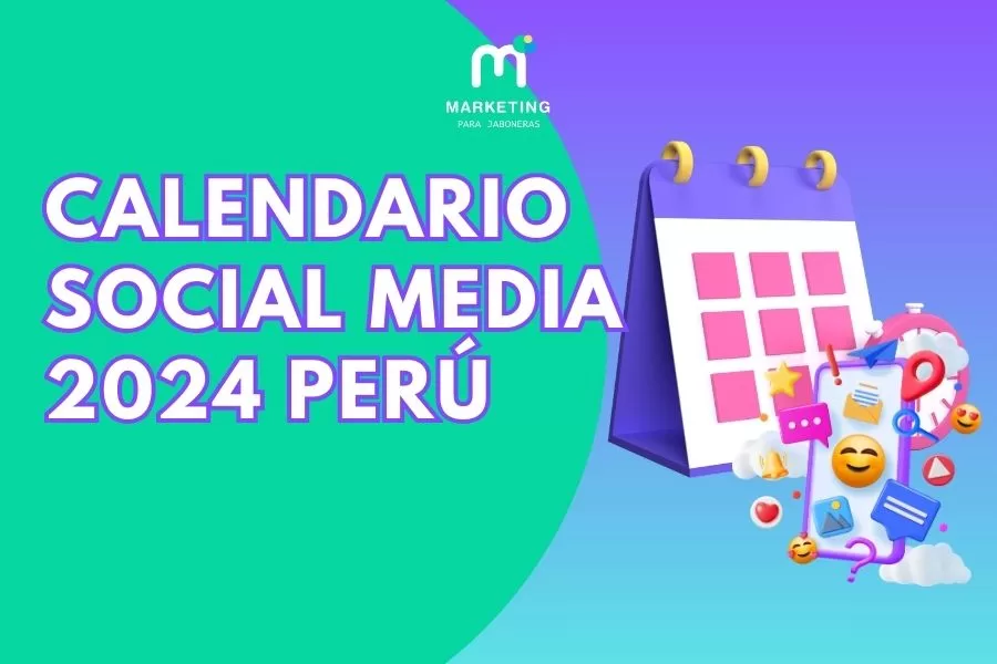 Calendario Social Media para Perú 2024