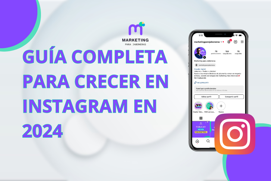 Crecer en Instagram en 2024 - Guía Completa
