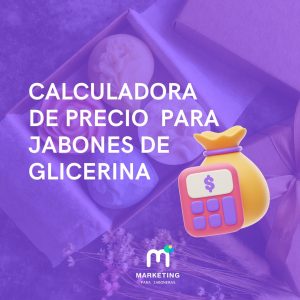 Calculadora de Precio para Jabones
